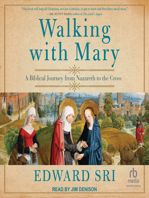 Title details for Walking with Mary by Edward Sri - Available